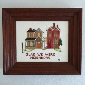 Cross Stitch Picture Glad We Were Neighbors Framed Vintage 13" x 11" Moving Gift